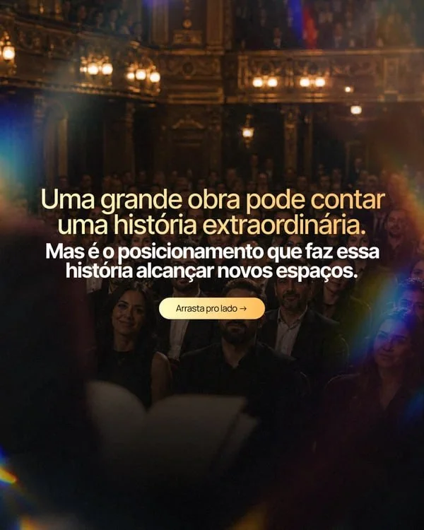 Uma grande obra conta uma história extraordinária, mas é o posicionamento que faz essa história alcançar novos espaços